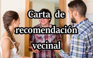 Cómo hacer una carta de recomendación vecinal